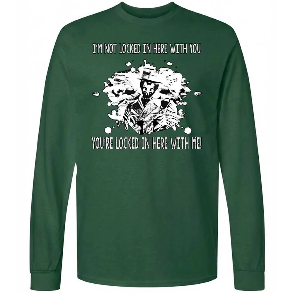 I'm not locked in here with you - Forest Green - 4