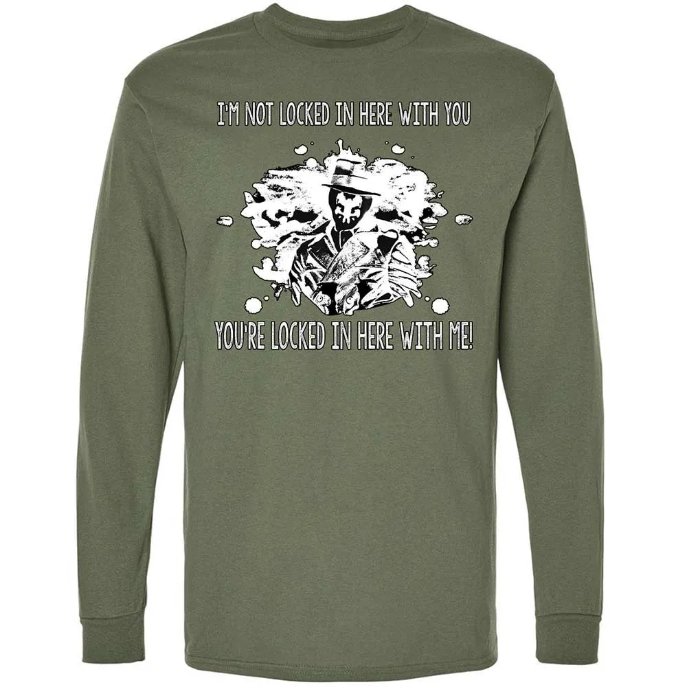 I'm not locked in here with you - Military Green - 9