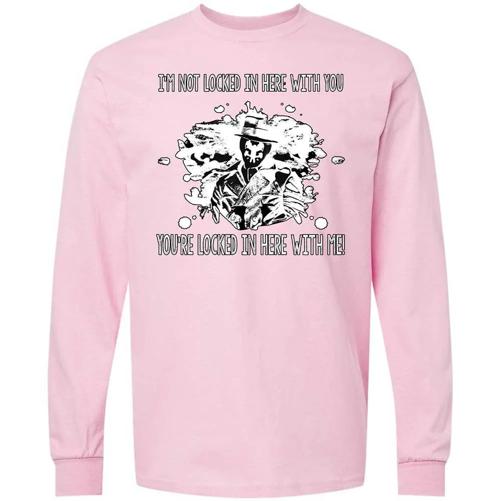 I'm not locked in here with you - Light Pink - 16