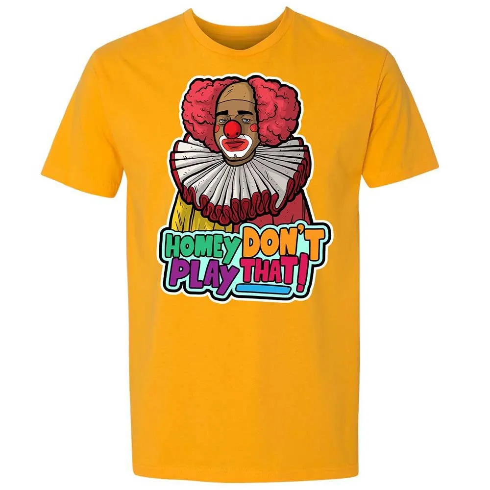 Homey Don't Play That - Gold - 18