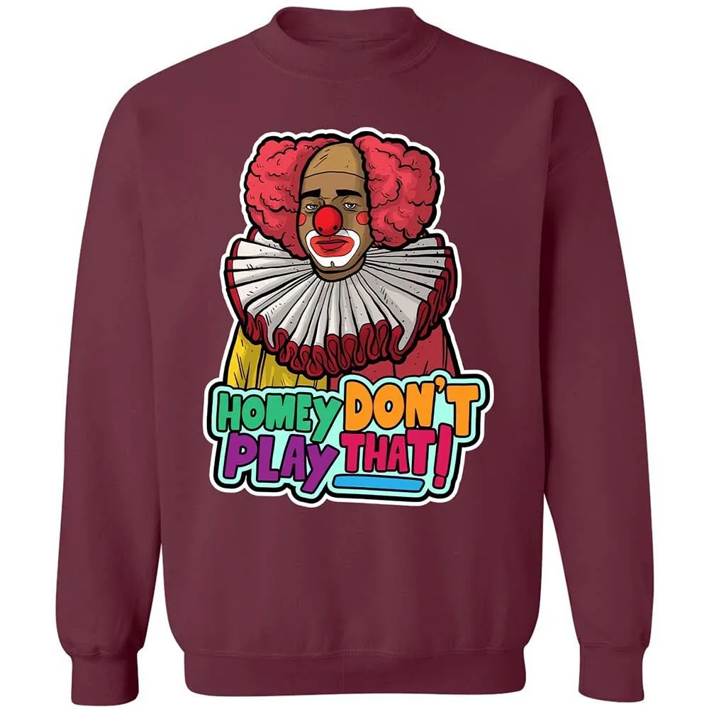 Homey Don't Play That - Maroon - 8