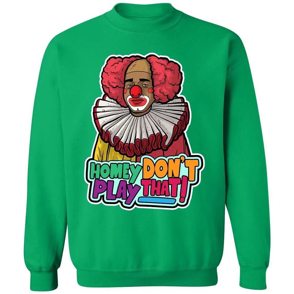 Homey Don't Play That - Irish Green - 13