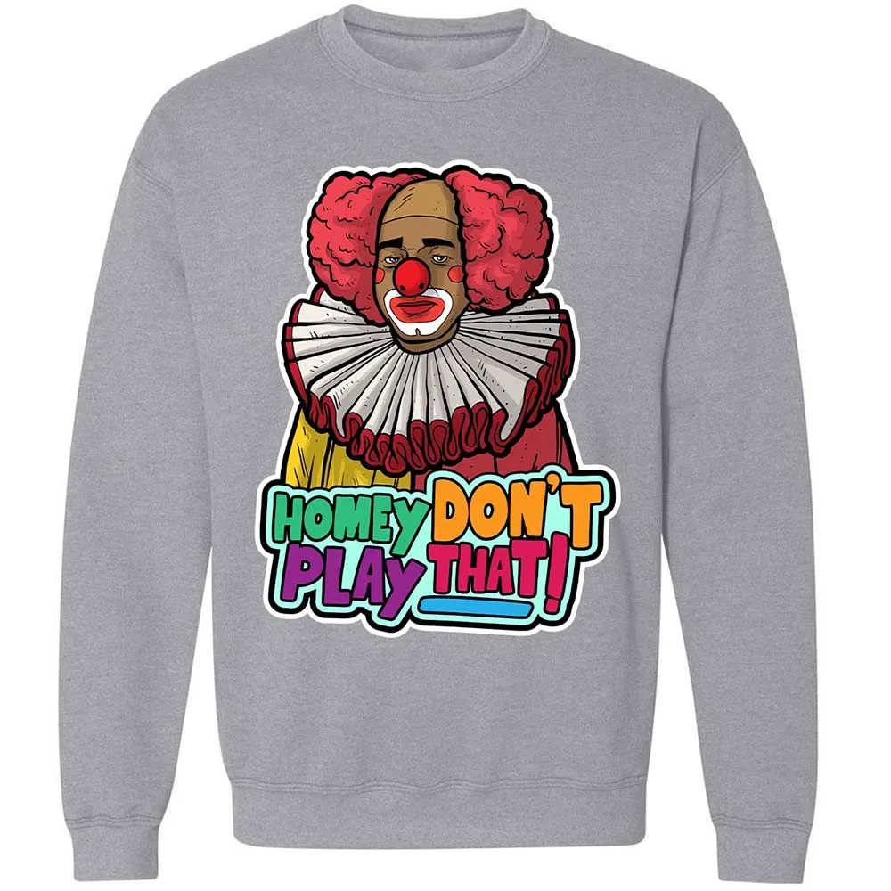 Homey Don't Play That - Sport Grey - 17