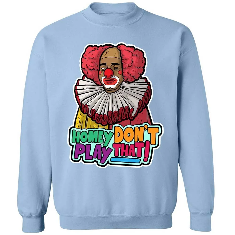 Homey Don't Play That - Light Blue - 21