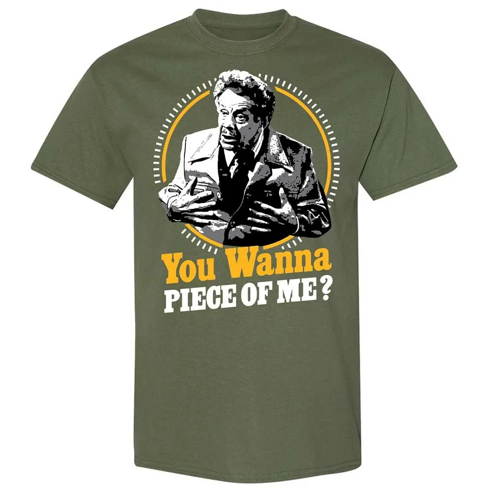 You Wanna Piece Of Me! - Military Green - 9
