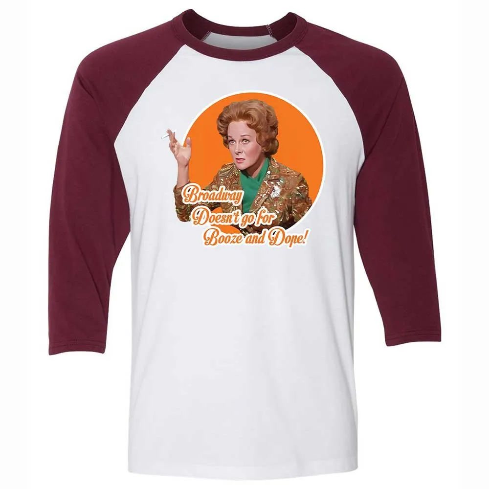 Broadway doesn't go for booze and dope - White/Maroon - 7