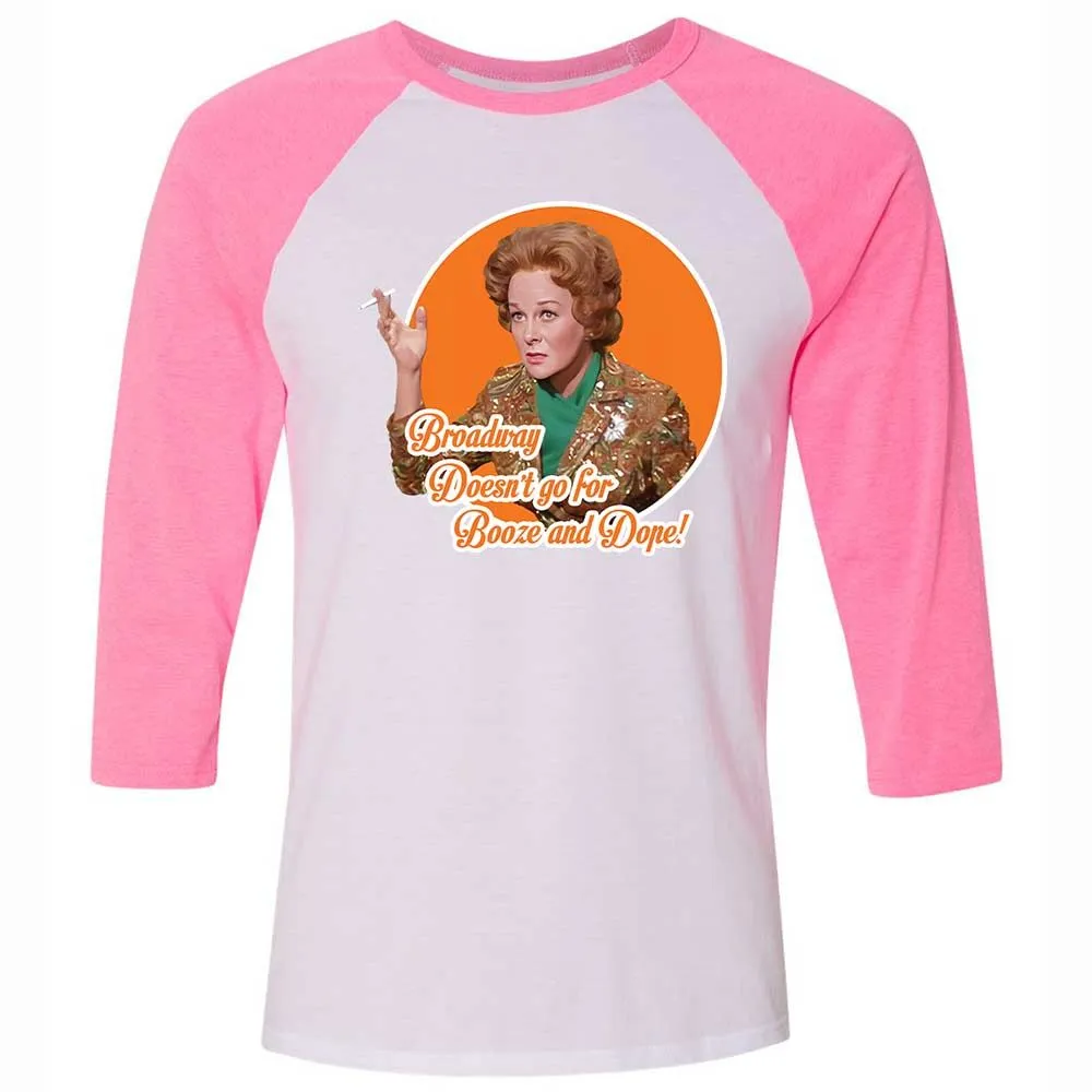 Broadway doesn't go for booze and dope - White/Neon Pink - 12