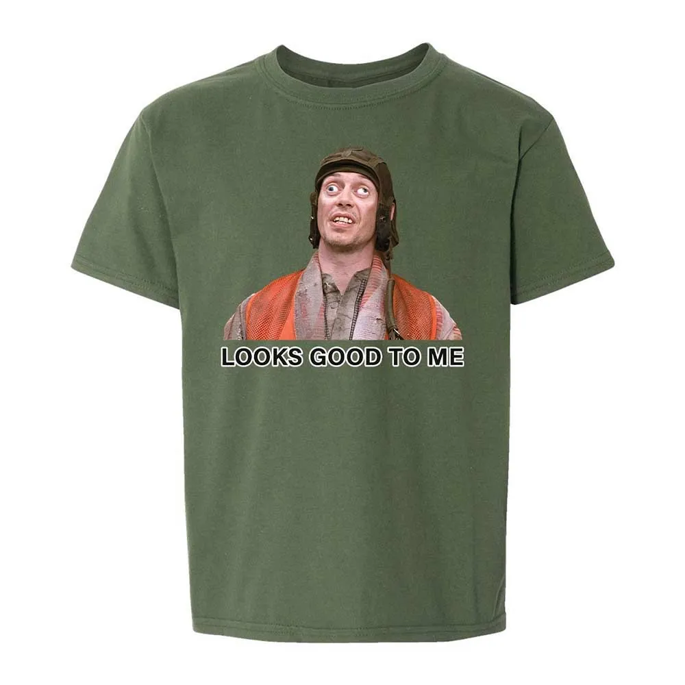 Looks Good to Me - Military Green - 19