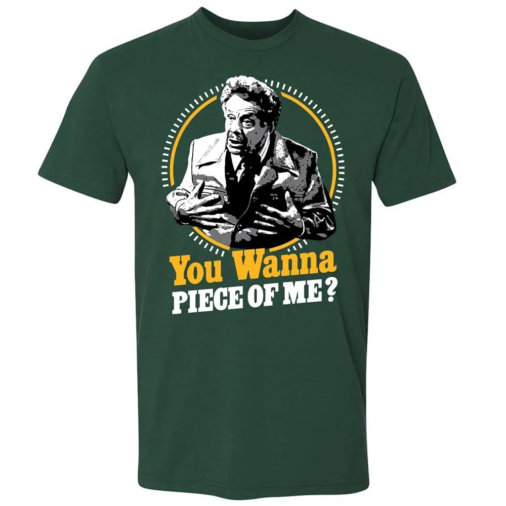 You Wanna Piece Of Me! - Forest Green - 3