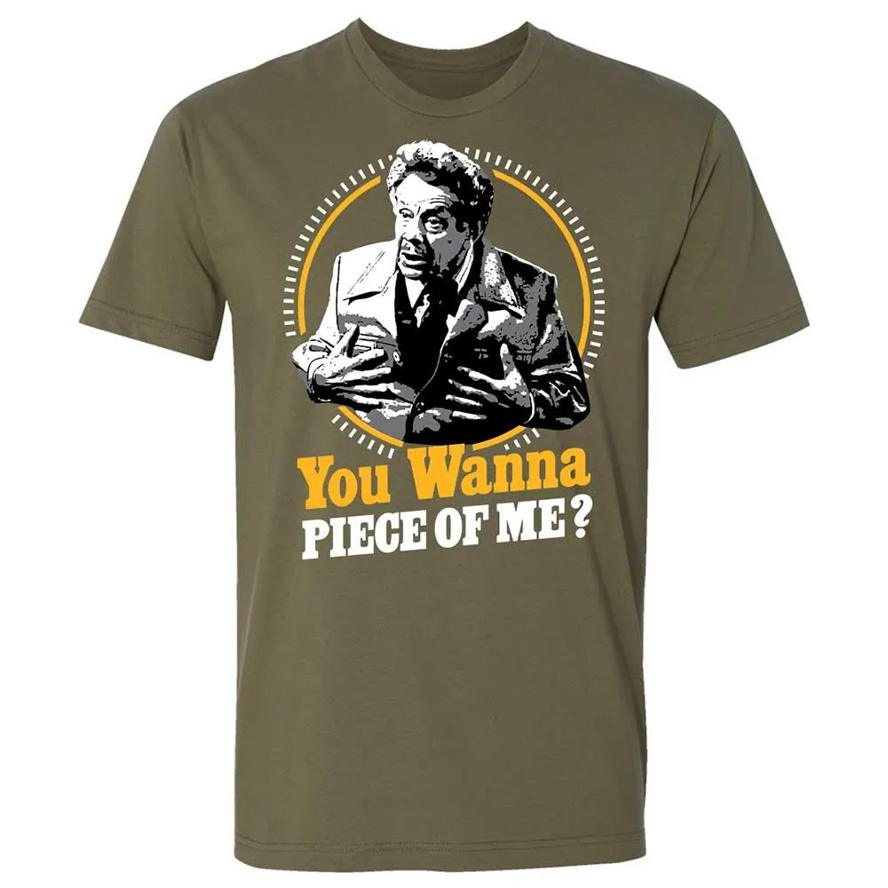 You Wanna Piece Of Me! - Military Green - 8