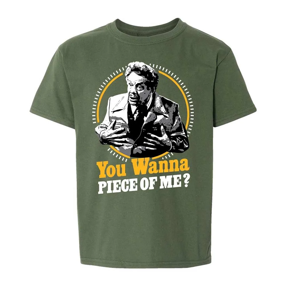 You Wanna Piece Of Me! - Military Green - 19