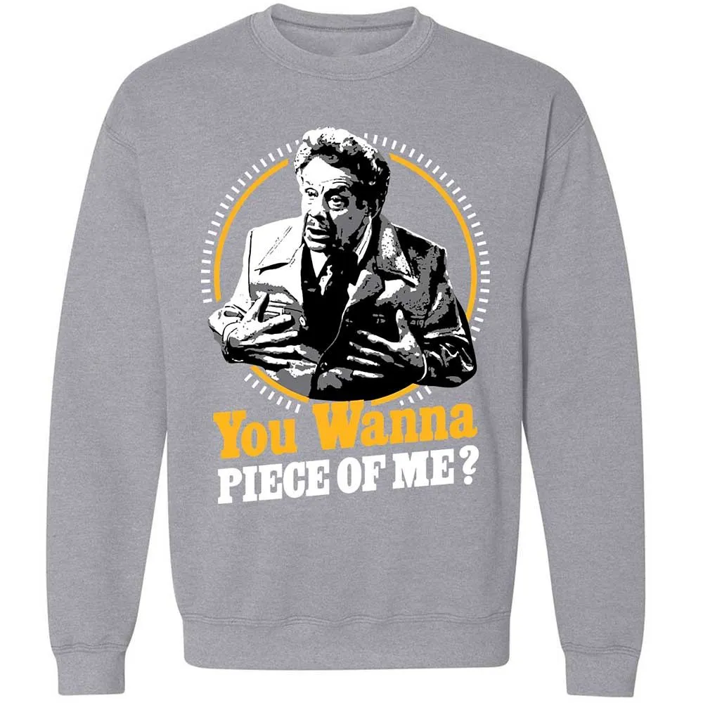 You Wanna Piece Of Me! - Sport Grey - 17