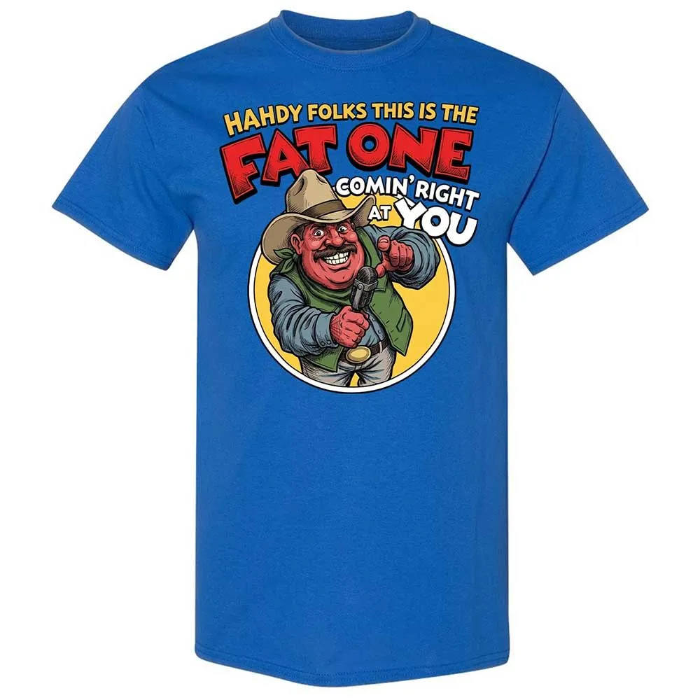 Fat One comin' right at you - Royal - 7