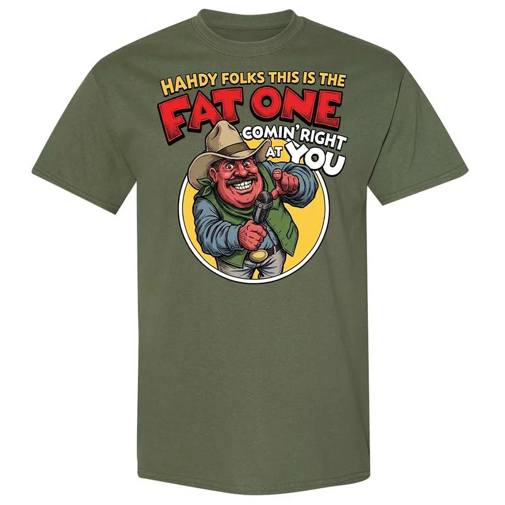 Fat One comin' right at you - Military Green - 11