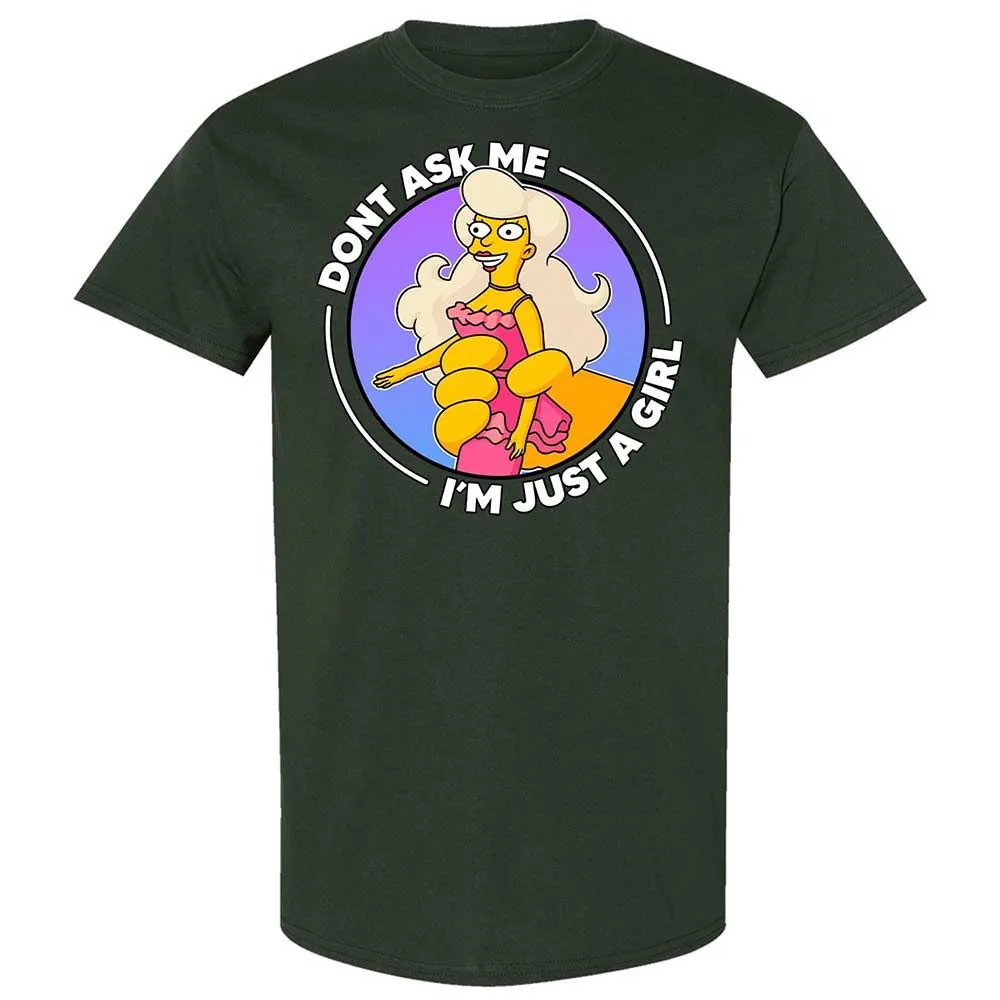 Don't Ask Me I'm Just A Girl - Forest Green - 18