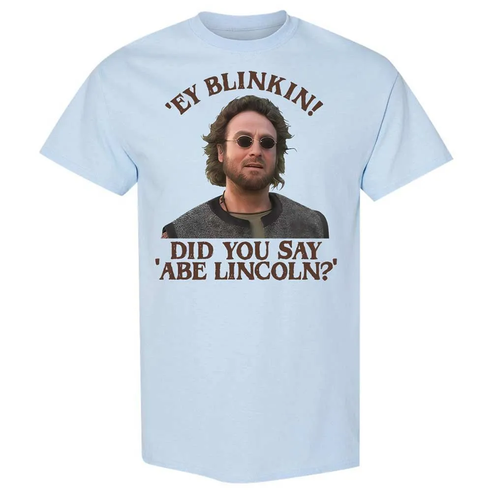 Did You Say Abe Lincoln - Light Blue - 6