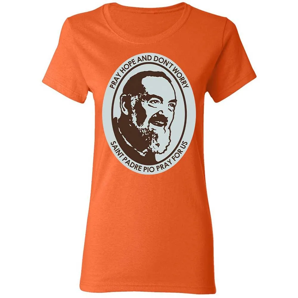 Pray, Hope, and Don't Worry - Orange - 12