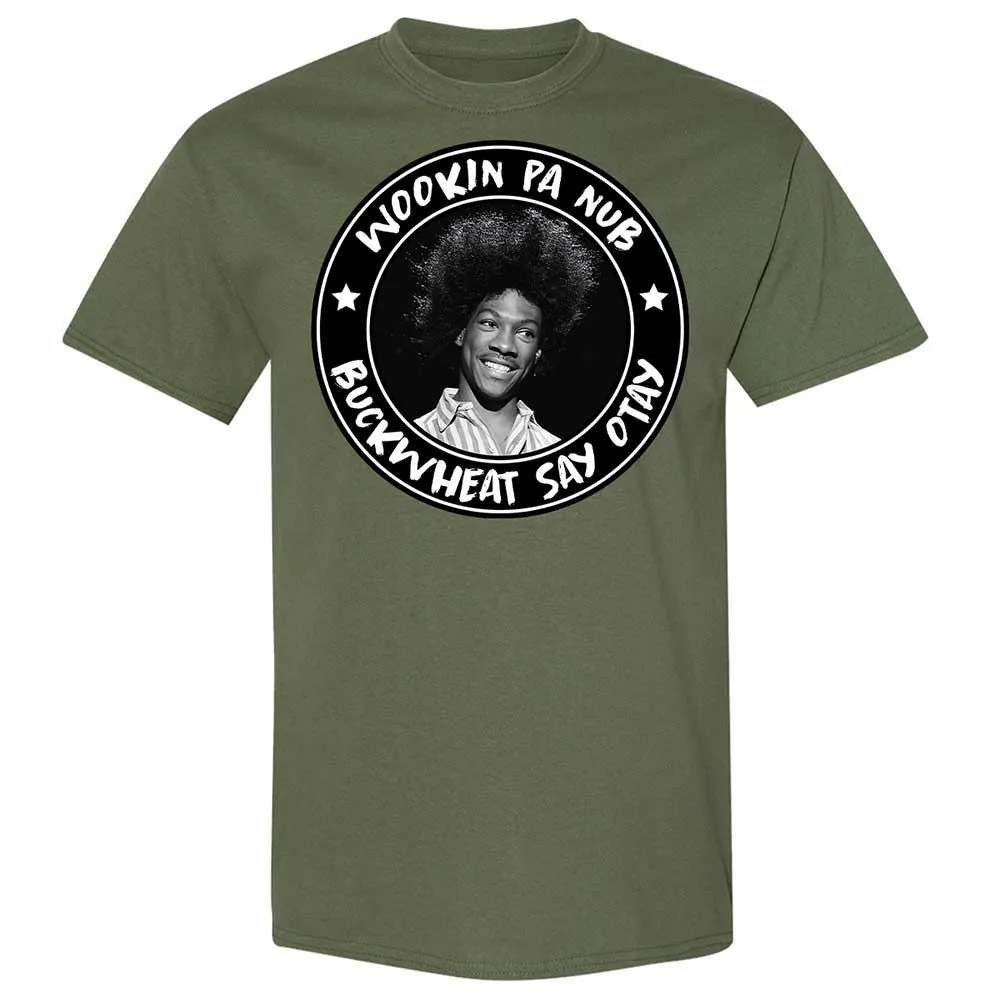 Buckwheat Say Otay - Military Green - 9