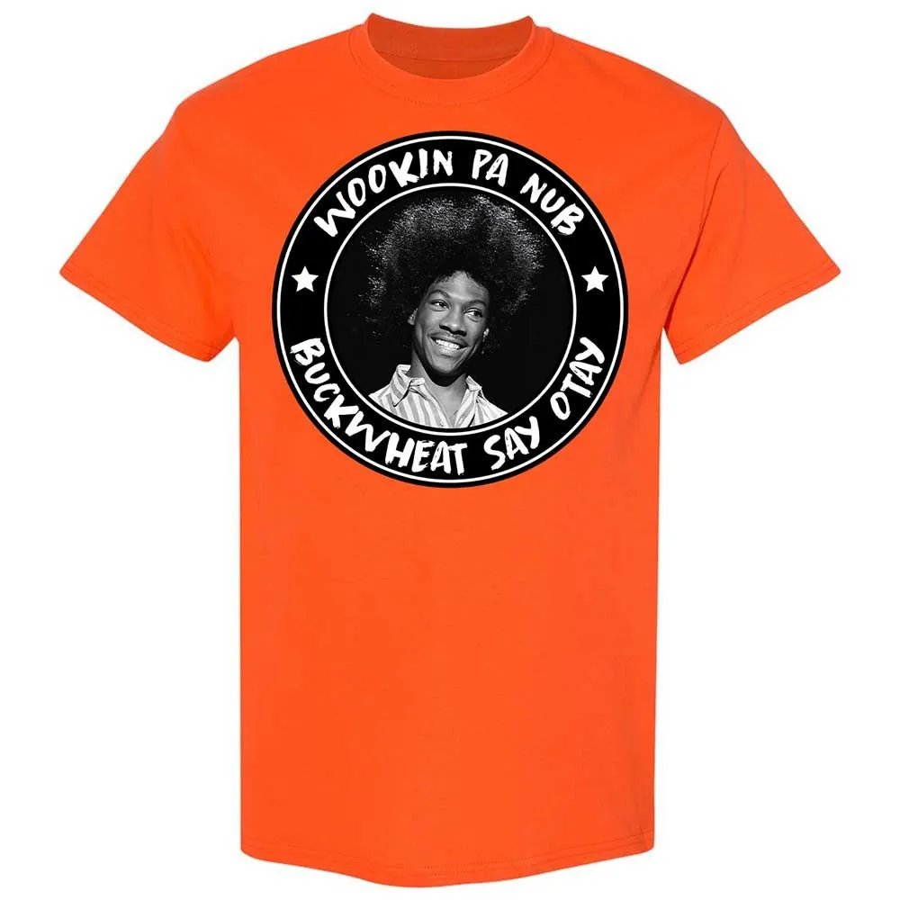 Buckwheat Say Otay - Orange - 17