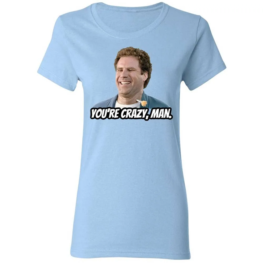 You're crazy, man - Light Blue - 6