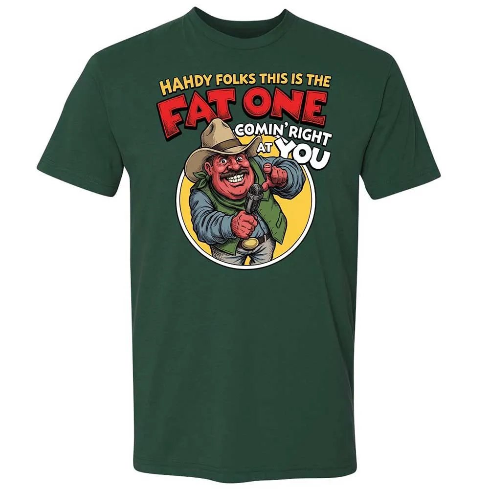 Fat One comin' right at you - Forest Green - 16