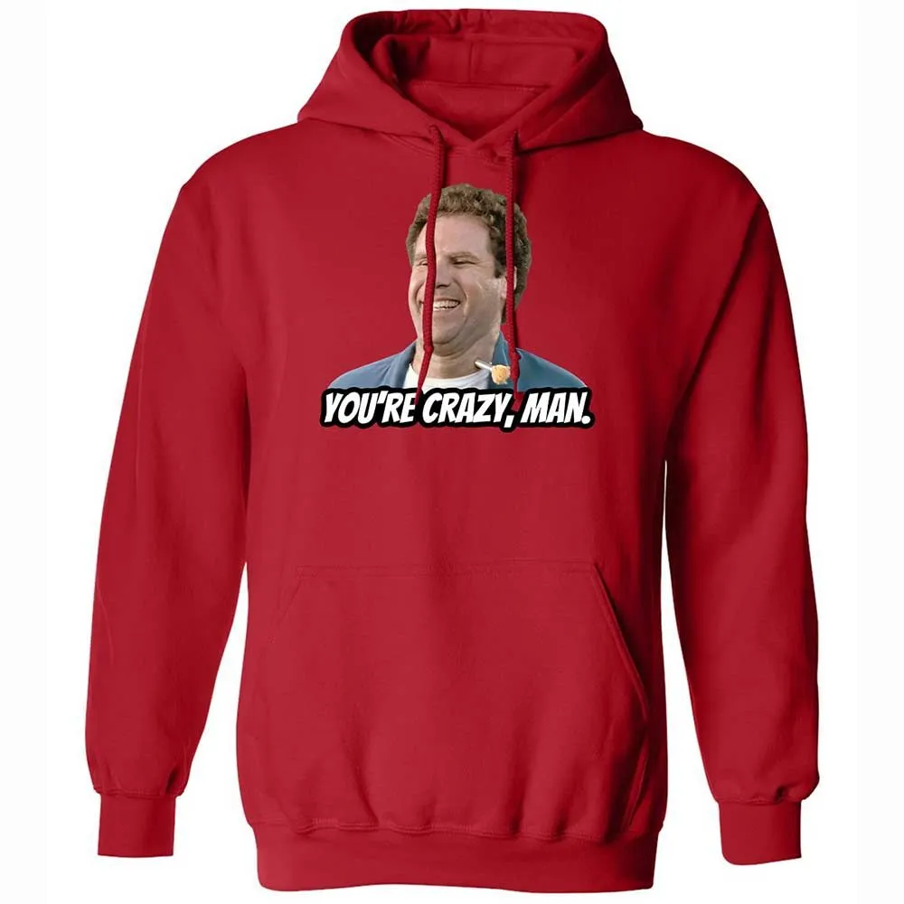 You're crazy, man - Red - 9