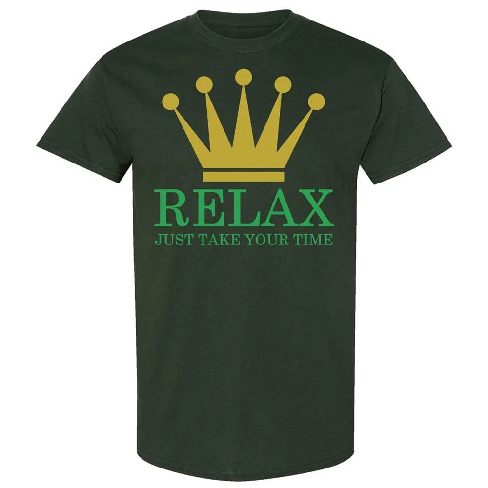 Relax Just Take Your Time - Forest Green - 18