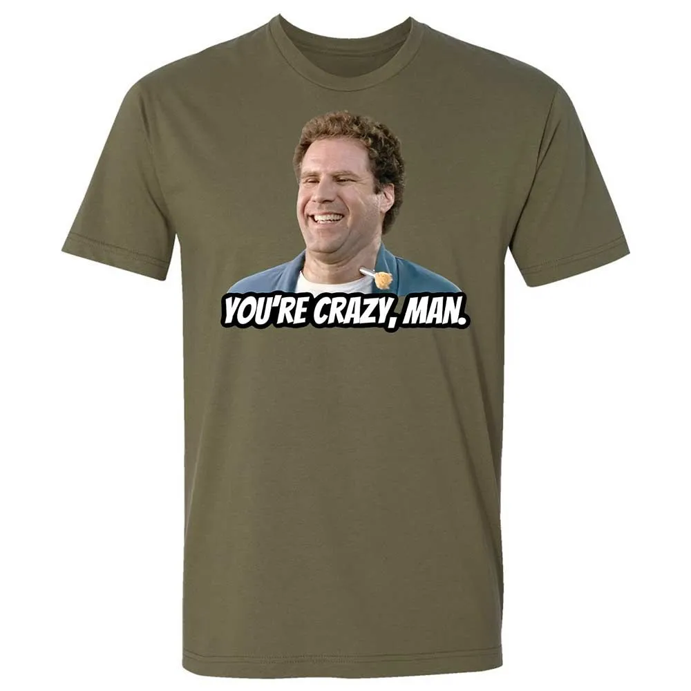 You're crazy, man - Military Green - 12