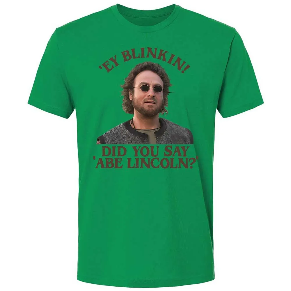 Did You Say Abe Lincoln - Kelly Green - 11