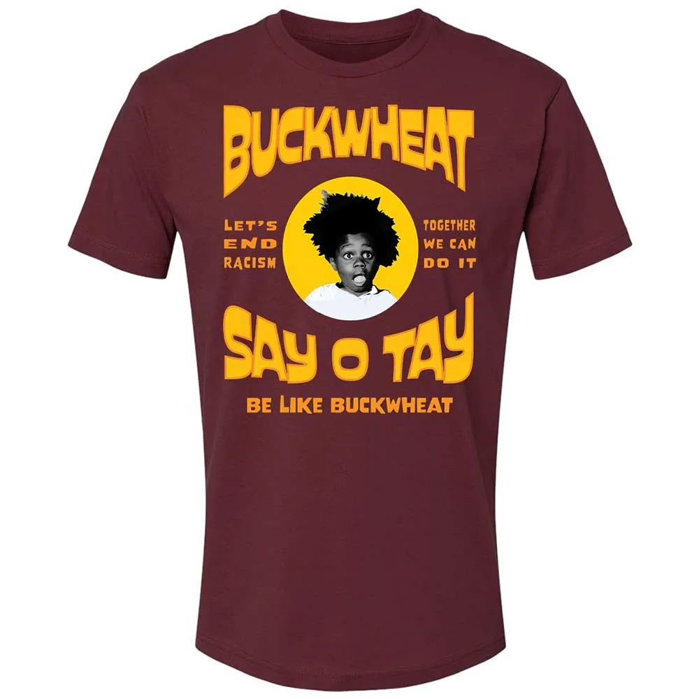 Buckwheat Say OTay - Maroon - 10