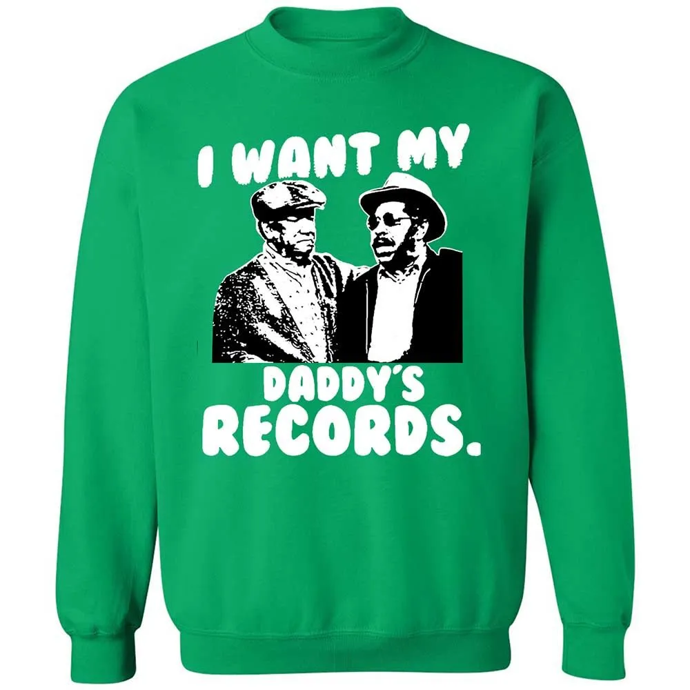 I Want My Daddy's Records - Irish Green - 13