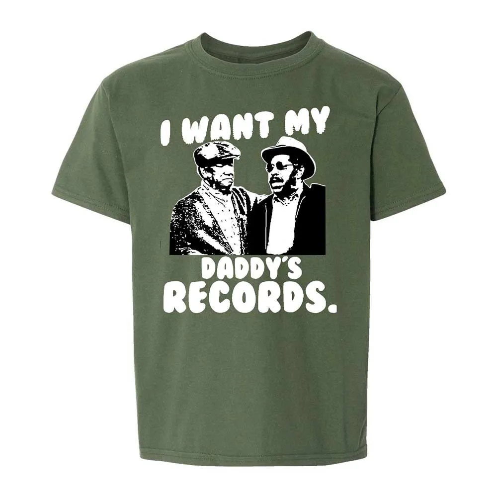 I Want My Daddy's Records - Military Green - 19