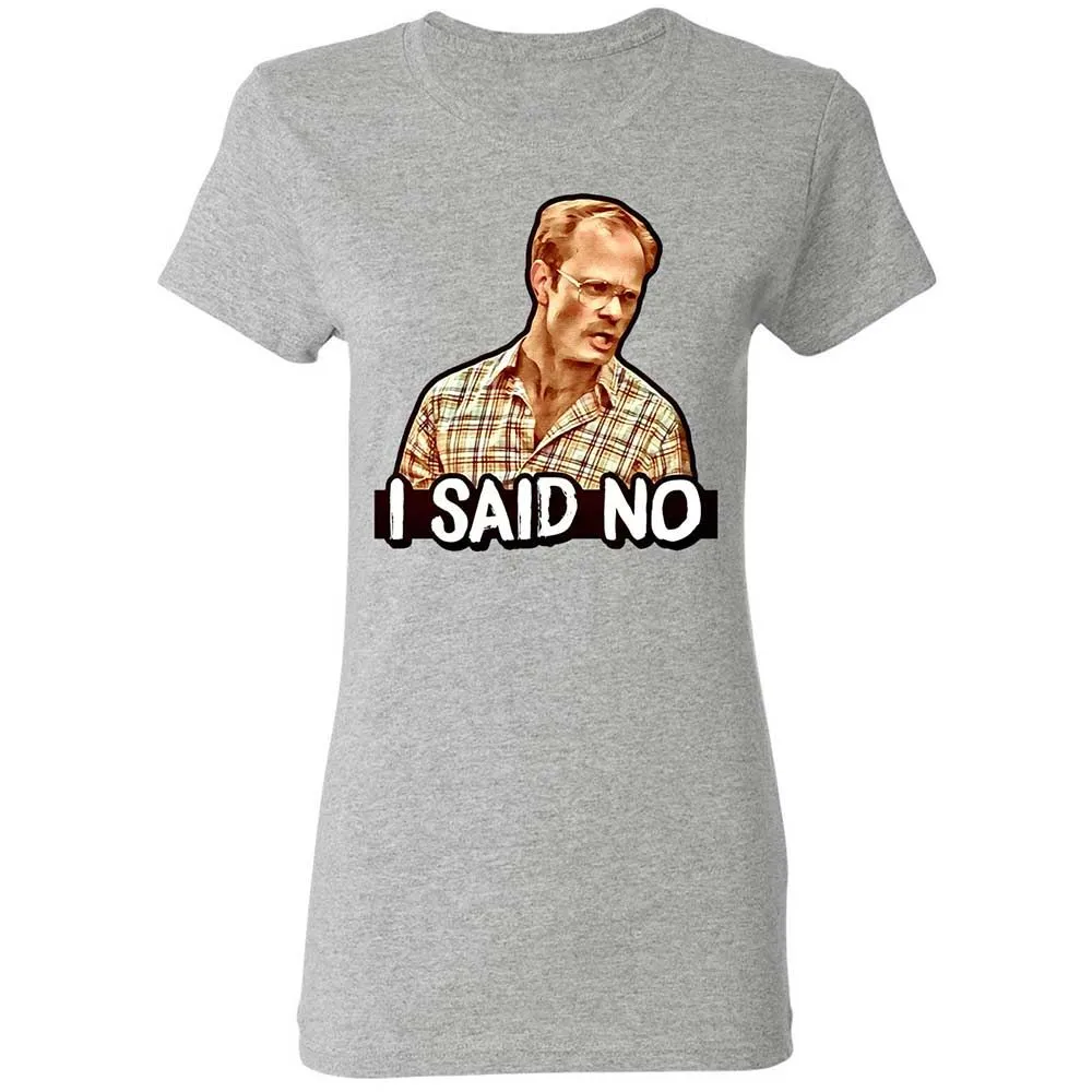 I Said No - Sport Grey - 2