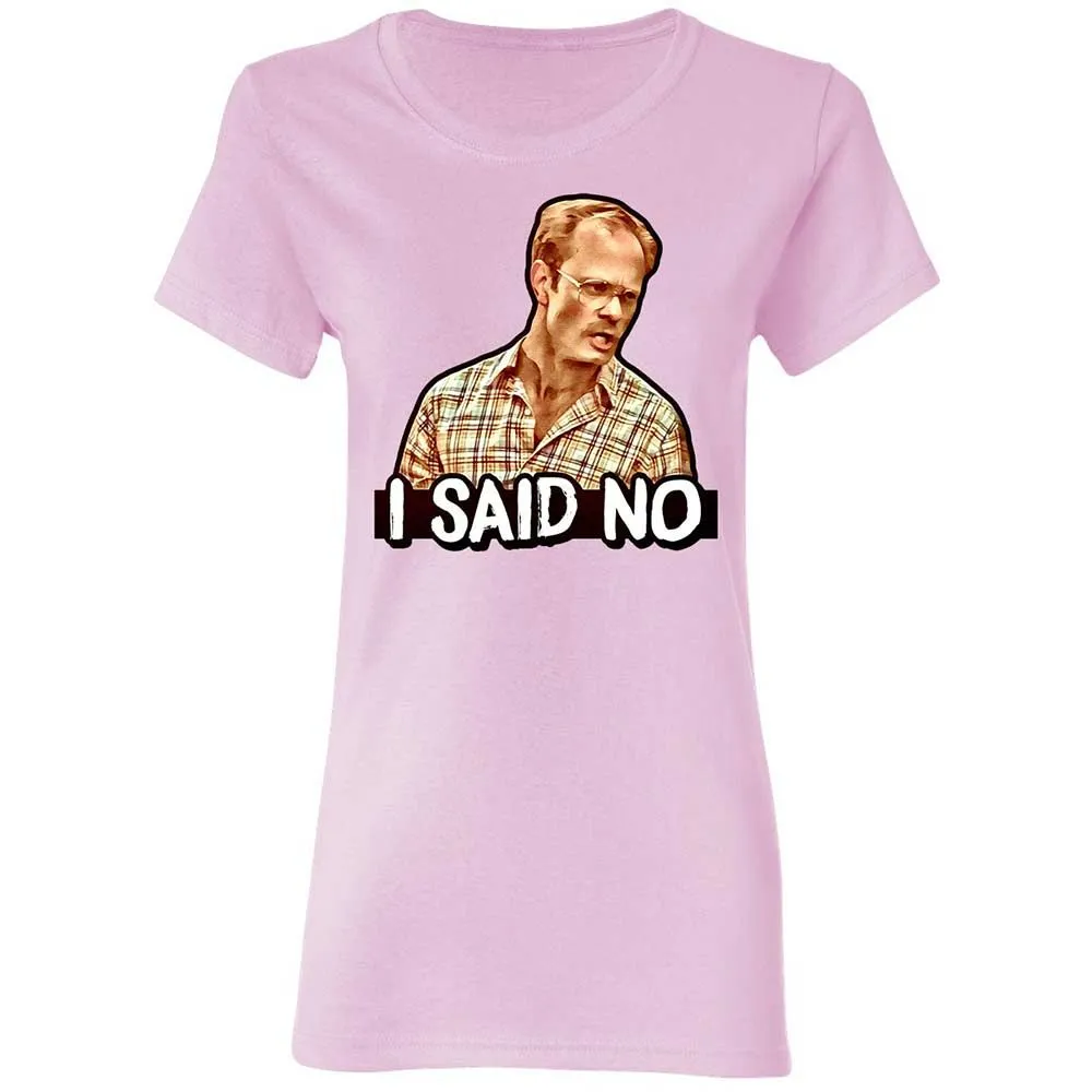 I Said No - Light Pink - 3