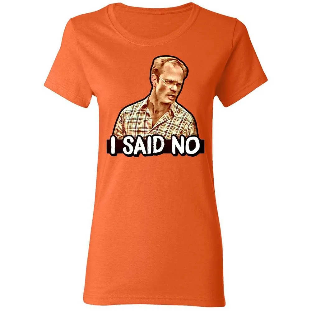 I Said No - Orange - 12