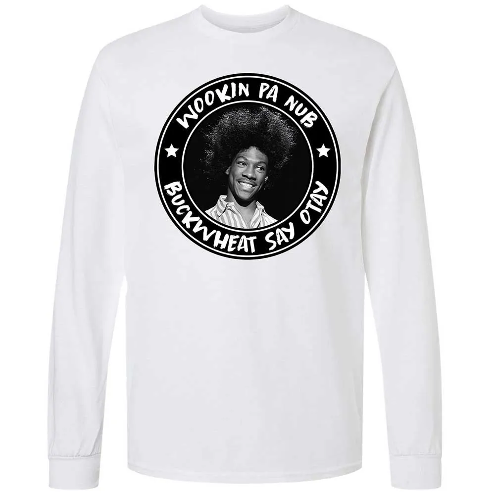 Buckwheat Say Otay - White - 17