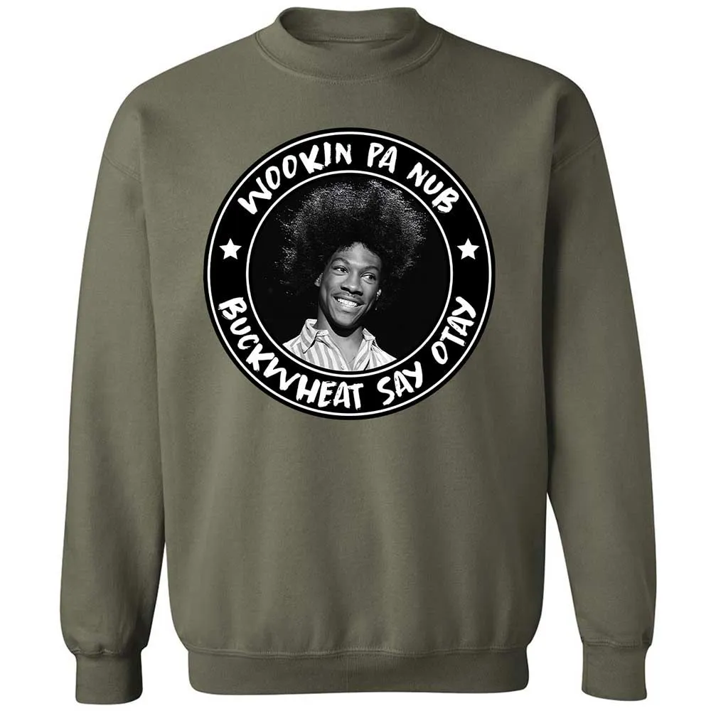 Buckwheat Say Otay - Military Green - 9