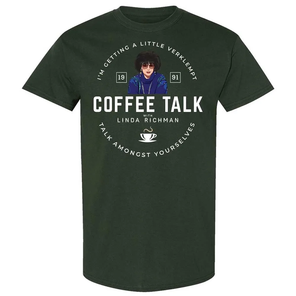 Coffee Talk with Linda Richman - Forest Green - 5