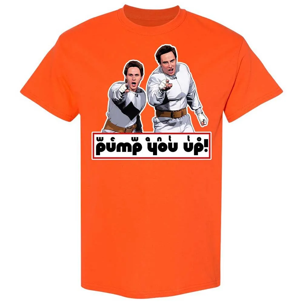 We Want To Pump You Up - Orange - 17