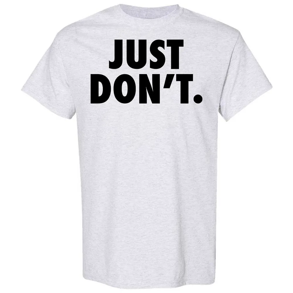 Just Don't. - Ash - 2