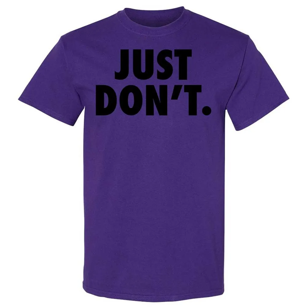 Just Don't. - Purple - 12