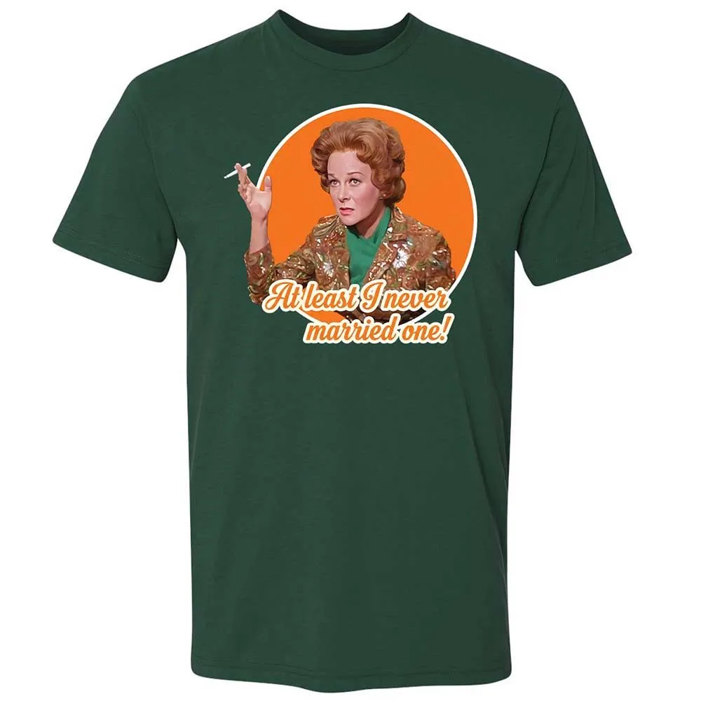 At least I never married one! - Forest Green - 3
