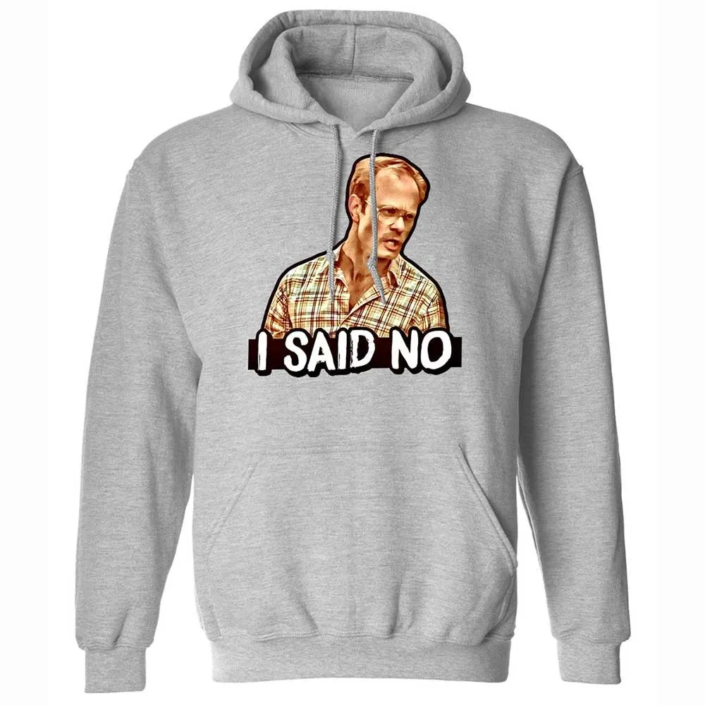 I Said No - Sport Grey - 3