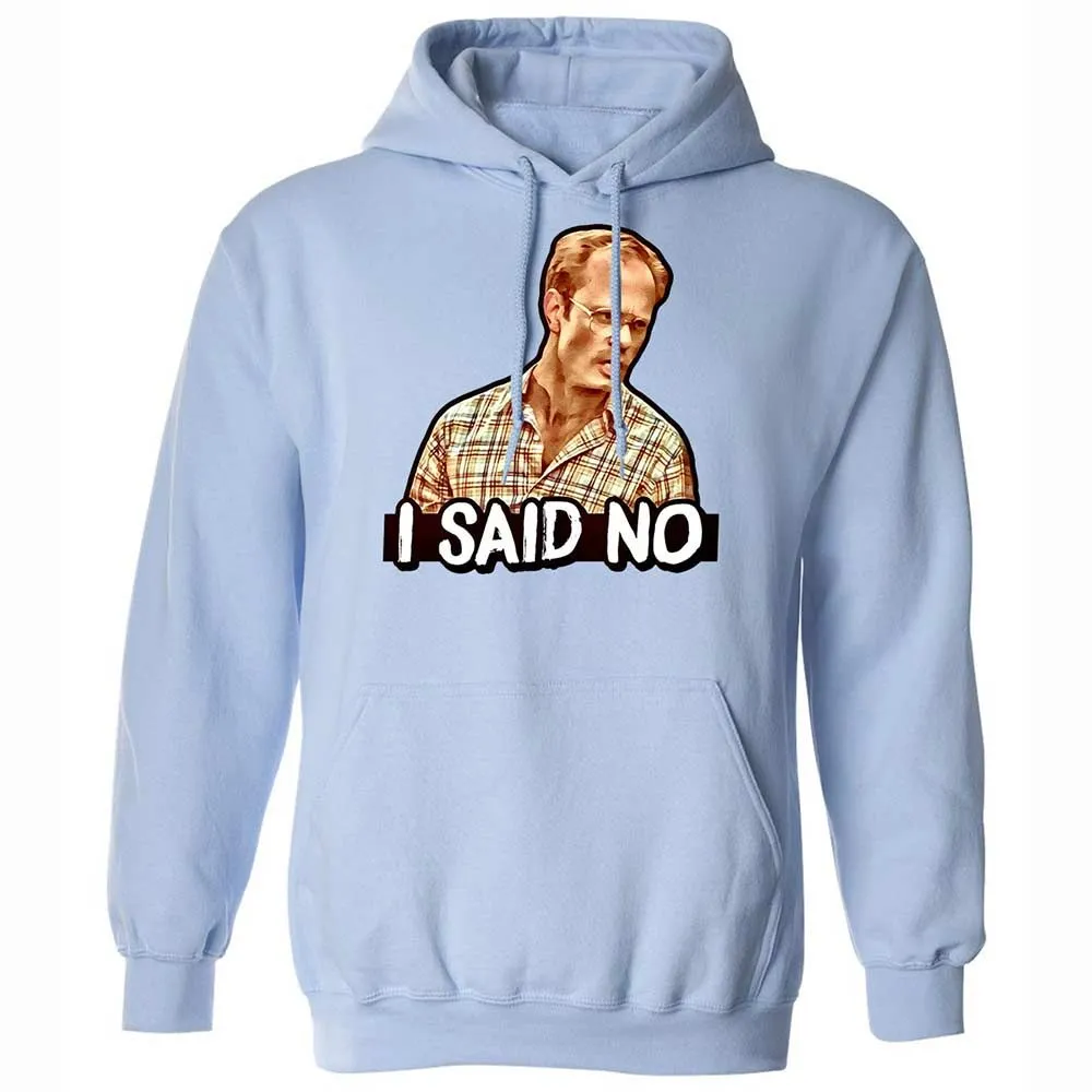 I Said No - Light Blue - 5