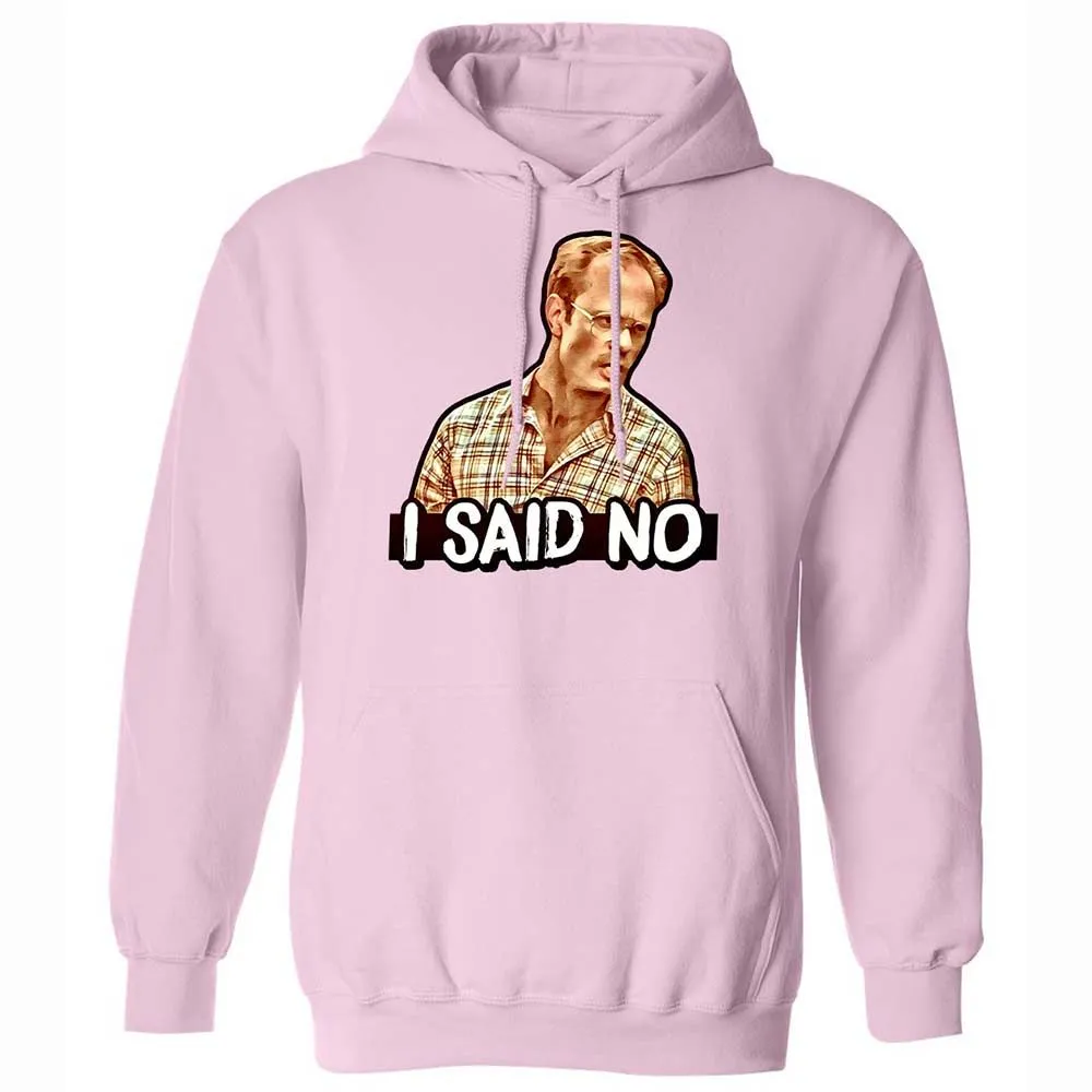 I Said No - Light Pink - 7