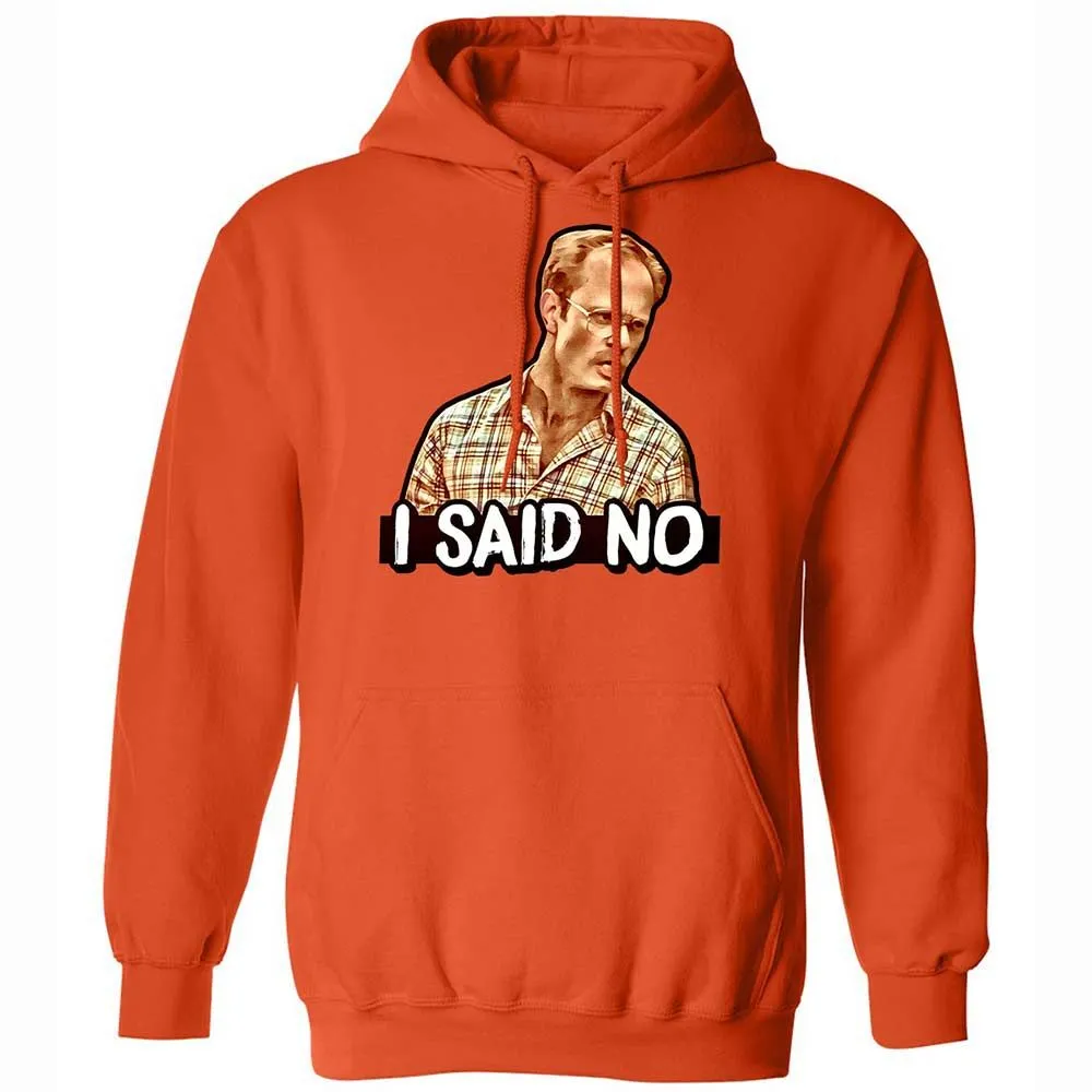 I Said No - Orange - 12