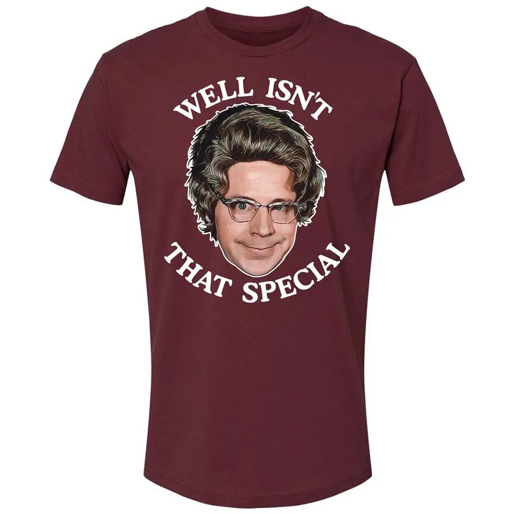 Well Isn't That Special - Maroon - 10