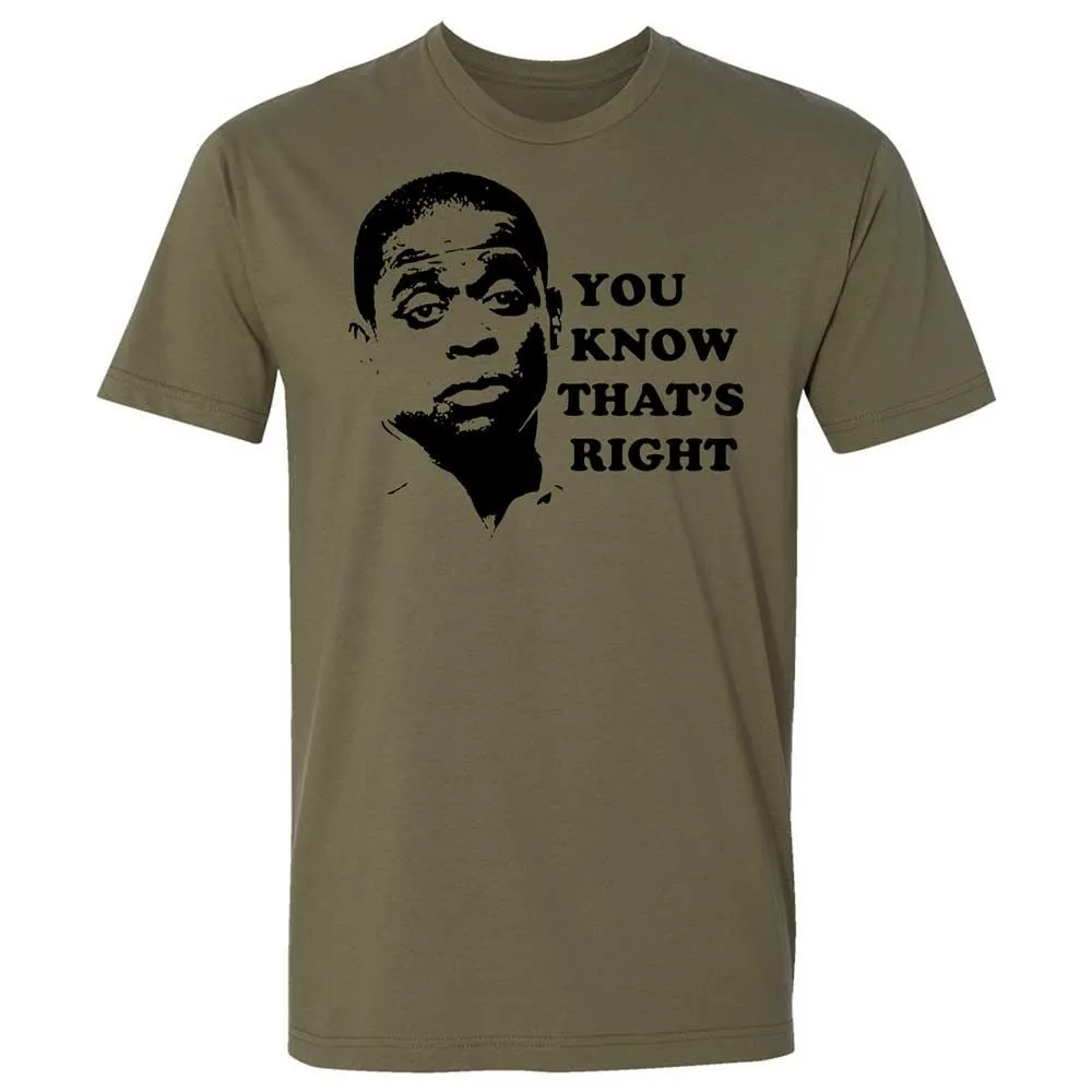 You Know That's Right - Military Green - 12
