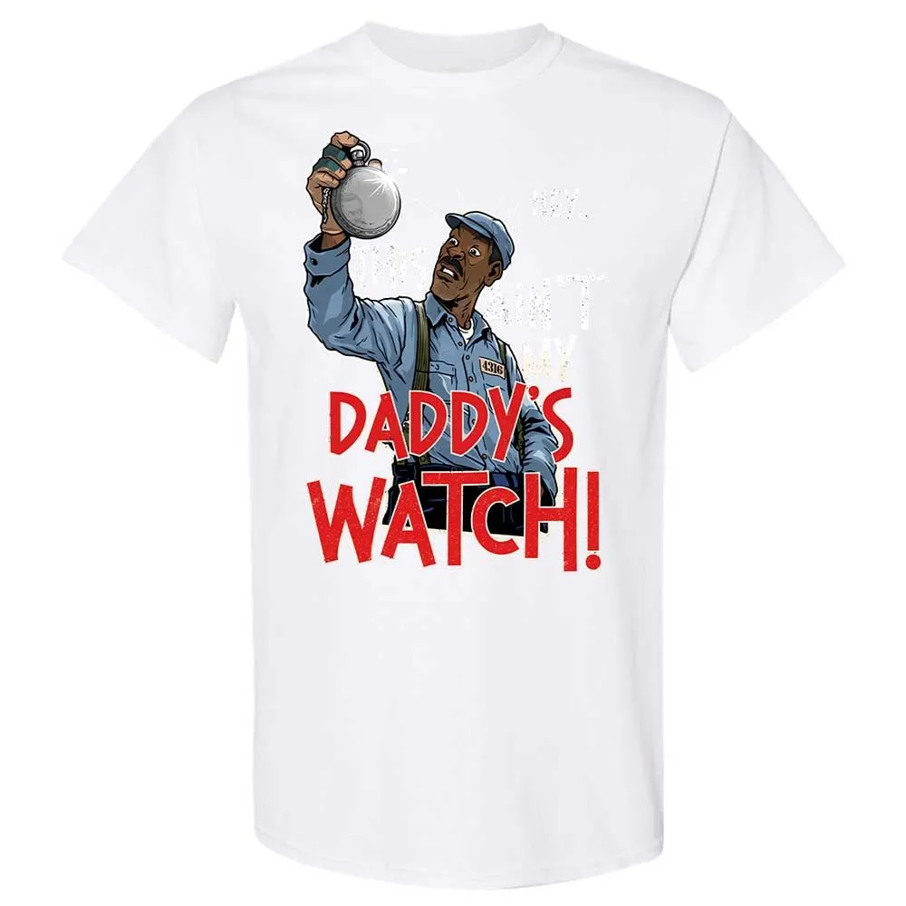 This Ain't My Daddy's Watch - White - 16