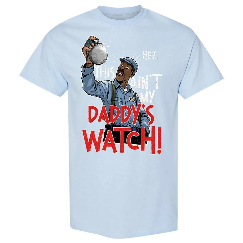 This Ain't My Daddy's Watch - Light Blue - 20